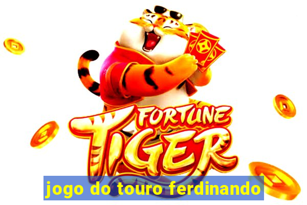 jogo do touro ferdinando