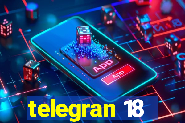 telegran 18