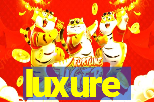 luxure