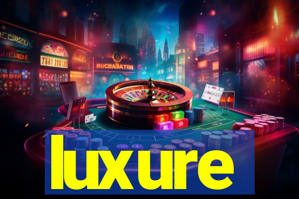 luxure