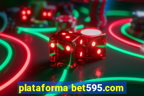 plataforma bet595.com