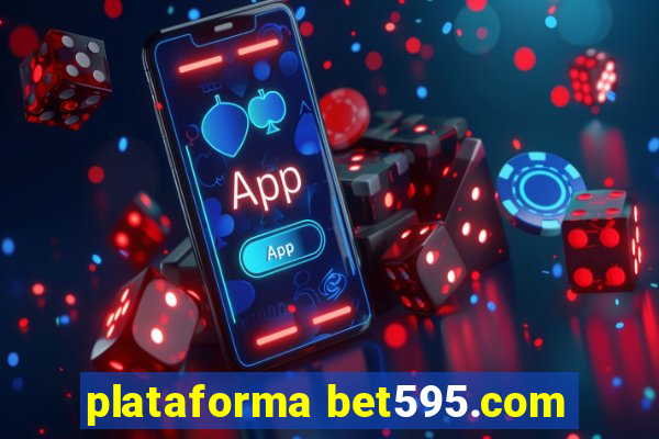 plataforma bet595.com