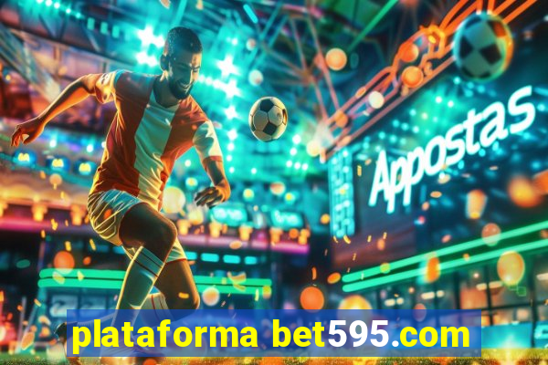 plataforma bet595.com