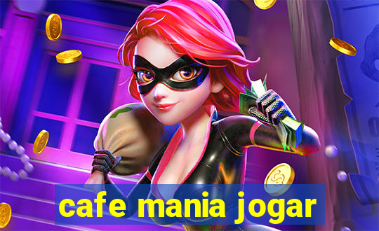 cafe mania jogar