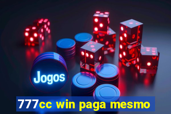 777cc win paga mesmo