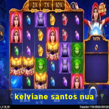 kelviane santos nua