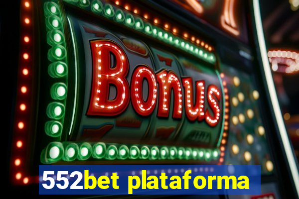 552bet plataforma