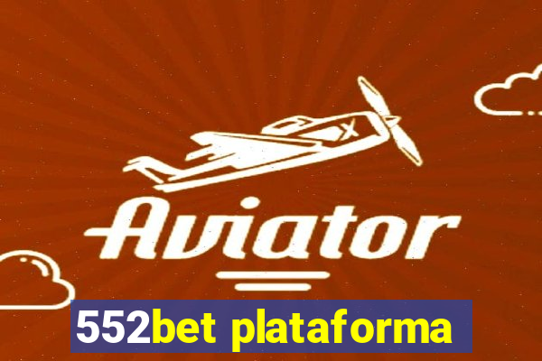 552bet plataforma