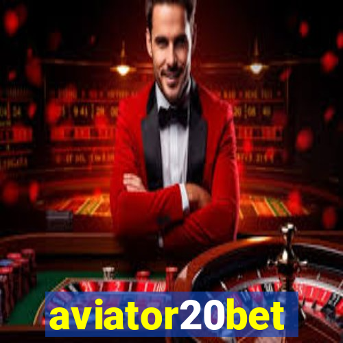 aviator20bet