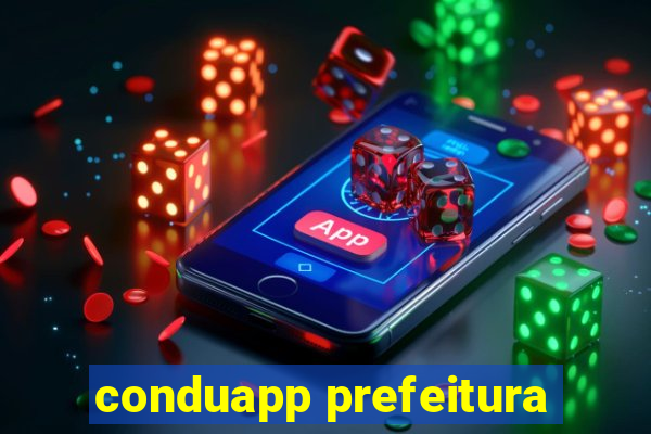 conduapp prefeitura