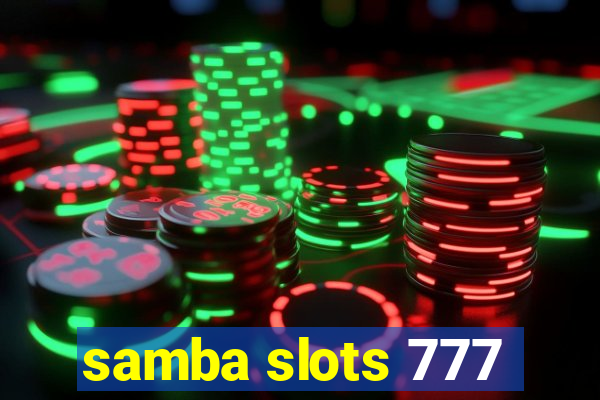 samba slots 777