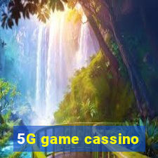 5G game cassino