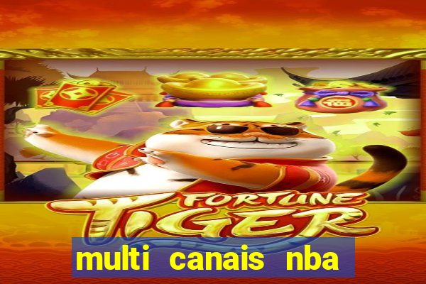 multi canais nba ao vivo