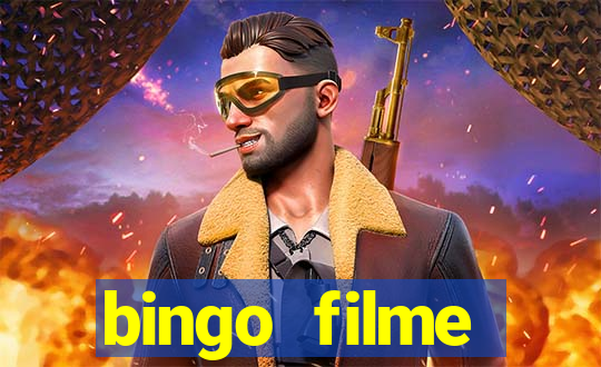 bingo filme completo dublado