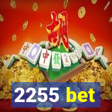 2255 bet