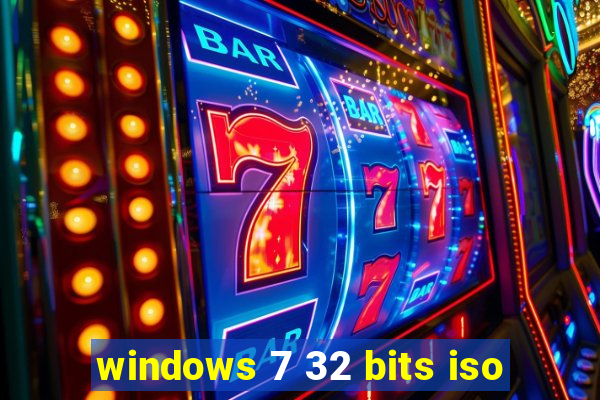 windows 7 32 bits iso