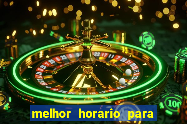 melhor horario para jogar money coming