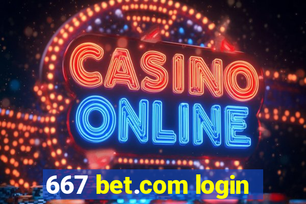 667 bet.com login