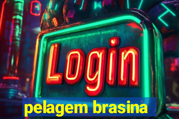 pelagem brasina