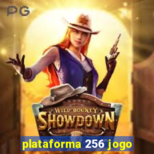 plataforma 256 jogo