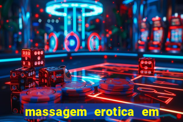 massagem erotica em porto alegre