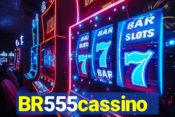 BR555cassino