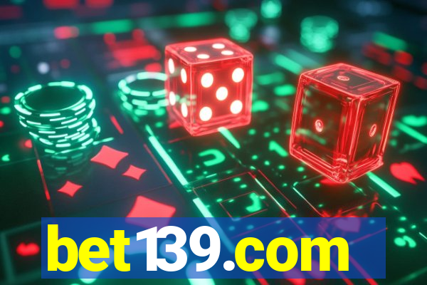 bet139.com