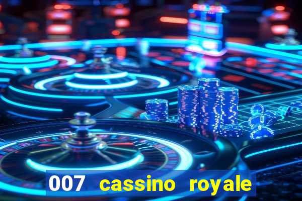 007 cassino royale download dublado avi