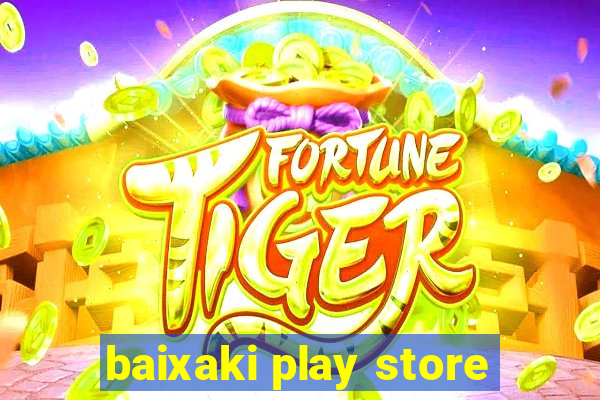 baixaki play store