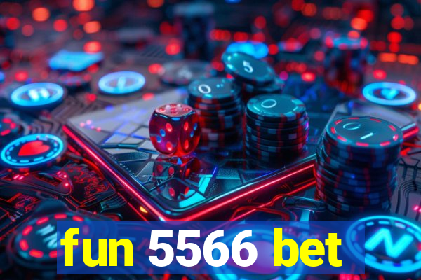 fun 5566 bet