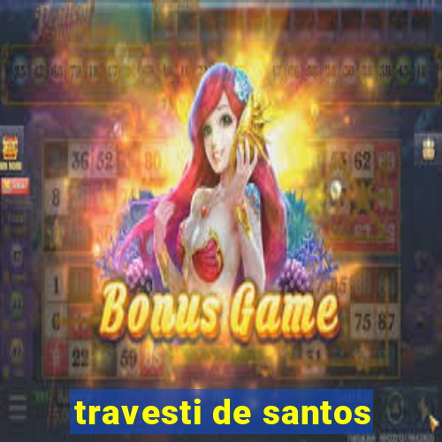 travesti de santos