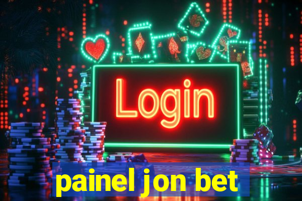 painel jon bet