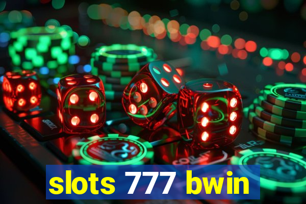 slots 777 bwin