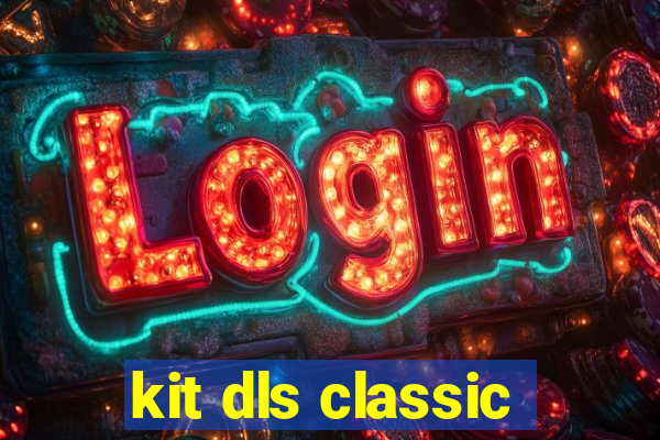 kit dls classic