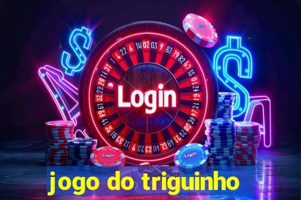 jogo do triguinho