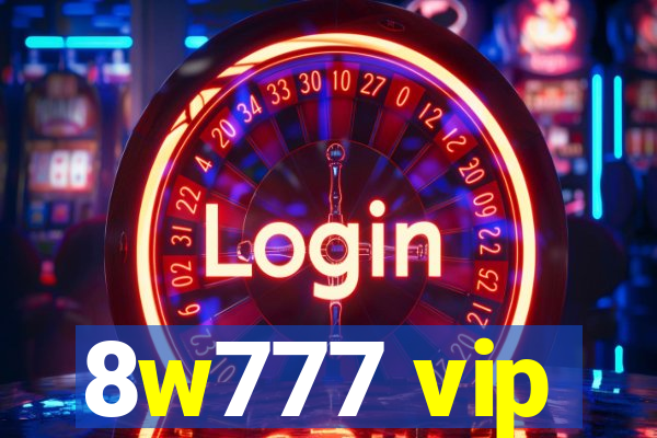 8w777 vip