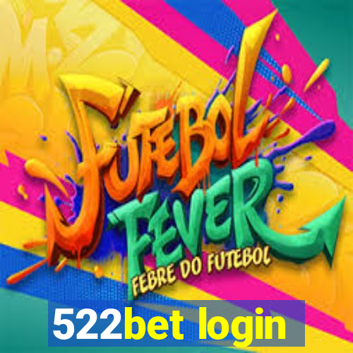 522bet login