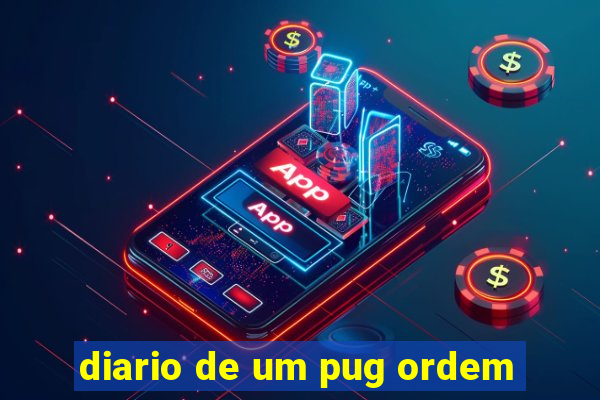 diario de um pug ordem