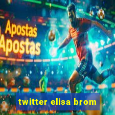 twitter elisa brom