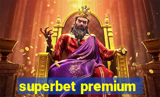 superbet premium