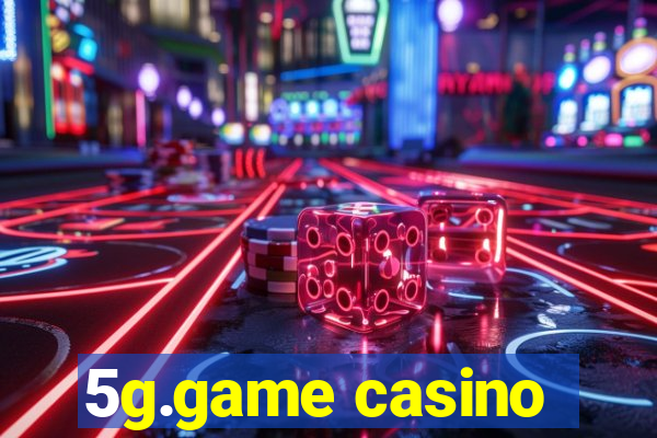 5g.game casino