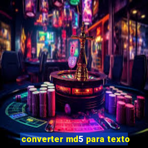 converter md5 para texto