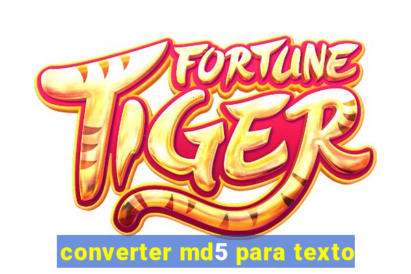 converter md5 para texto