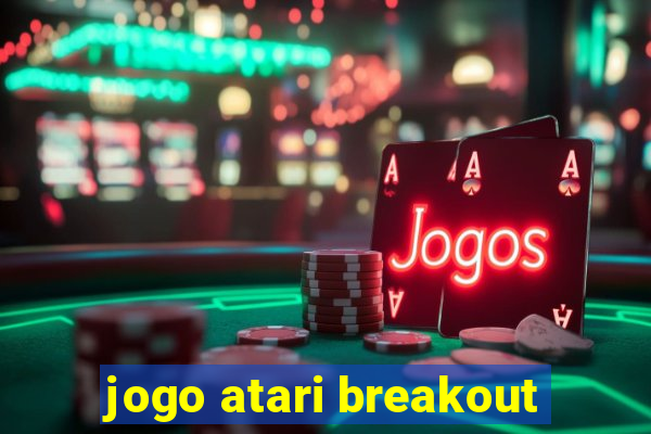 jogo atari breakout