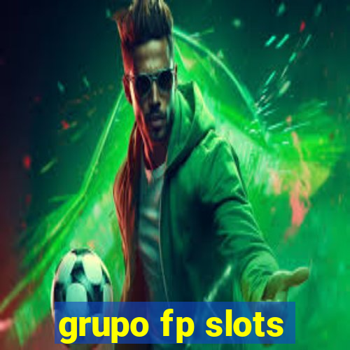 grupo fp slots