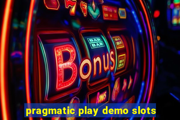 pragmatic play demo slots