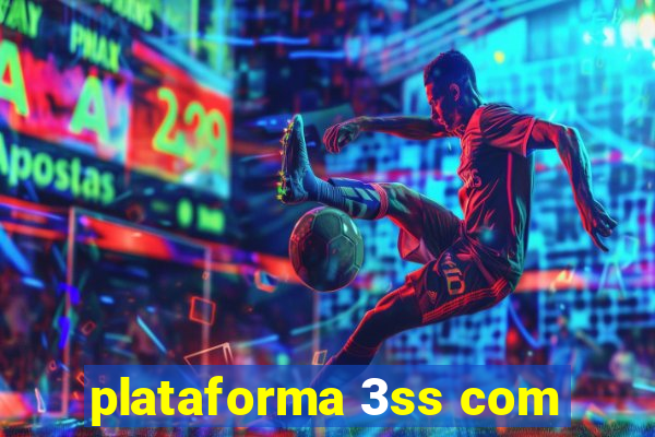 plataforma 3ss com