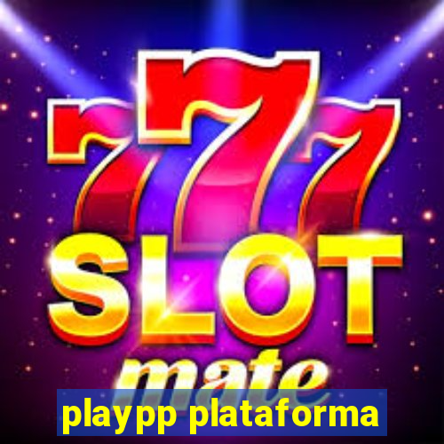 playpp plataforma