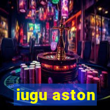 iugu aston