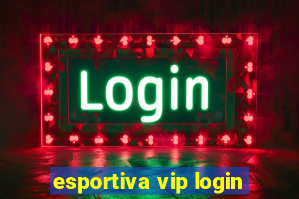 esportiva vip login